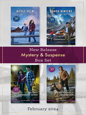 cover image of Mystery & Suspense New Release Box Set Feb 2024/Cold Case Identity/Helicopter Rescue/Colton's Dangerous Cover/Operation Rafe's Re